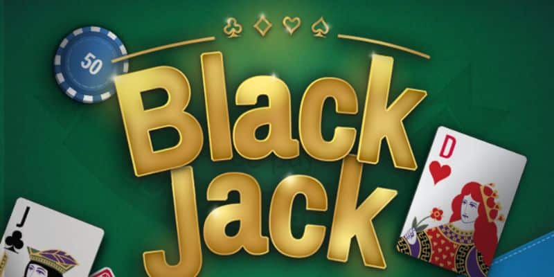 Game Blackjack online luật chơi đơn giản
